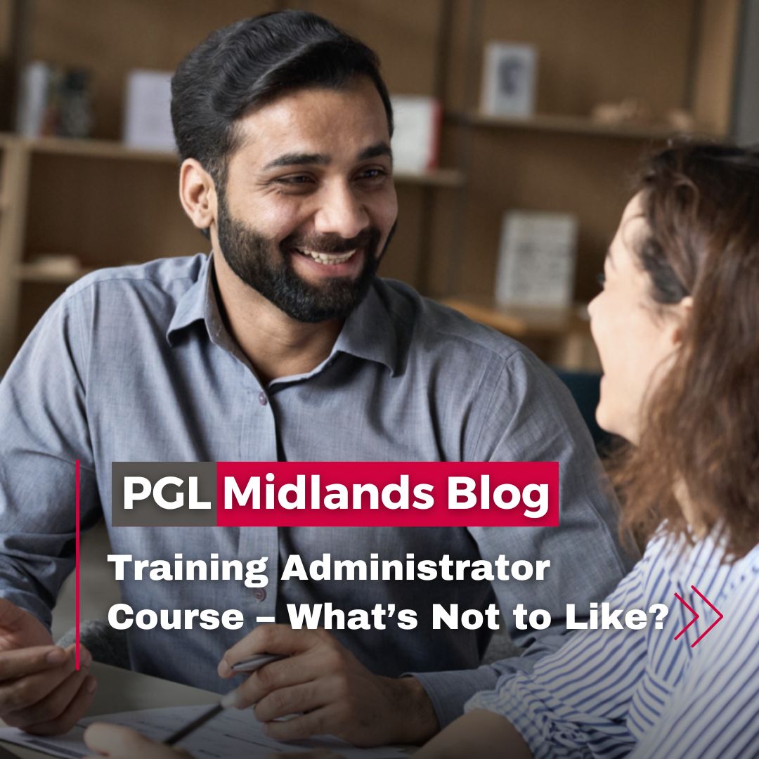 Training Administrator Course – Whats Not to Like